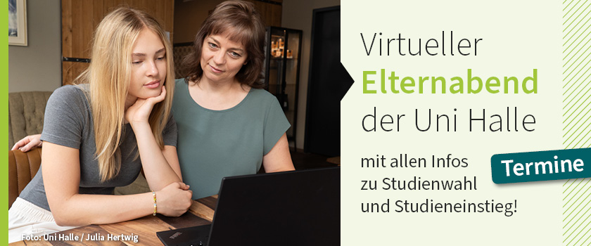 Virtueller Elternabend an der Uni
Halle